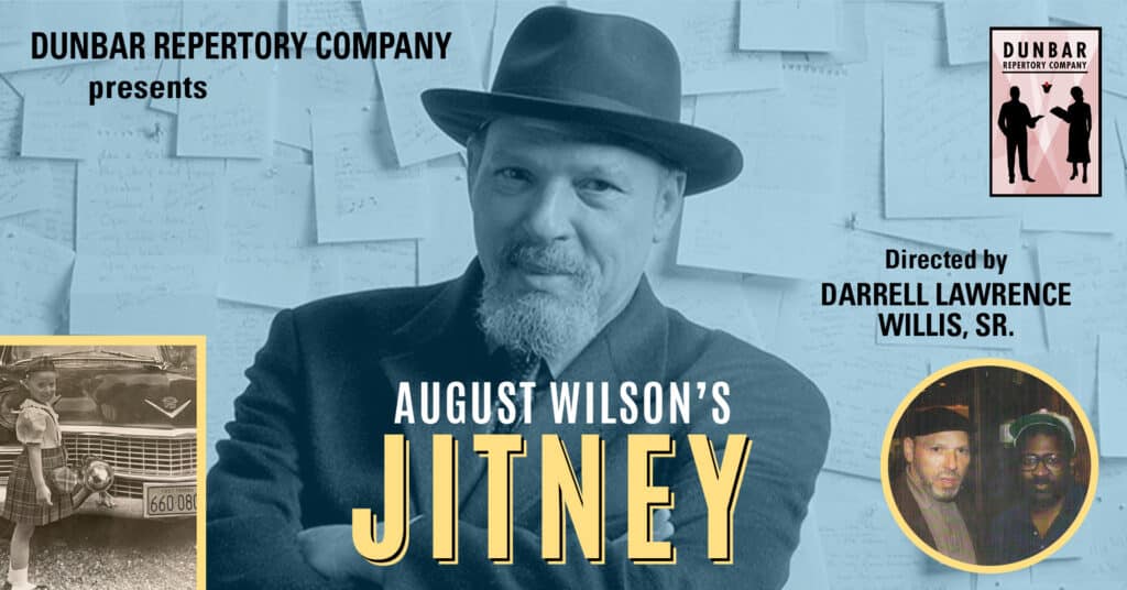 August Wilson’s Jitney produced by Dunbar Rep Co