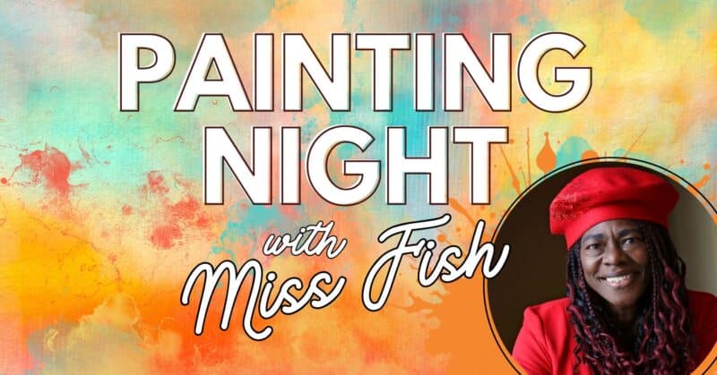 Painting Night with Miss Fish